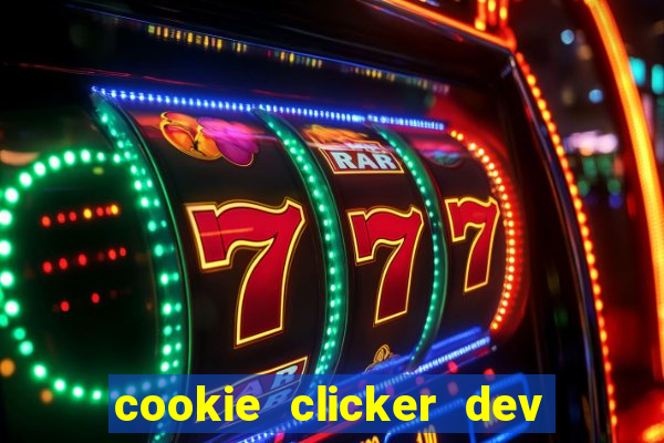 cookie clicker dev tools code